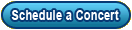 Schedule a Concert
